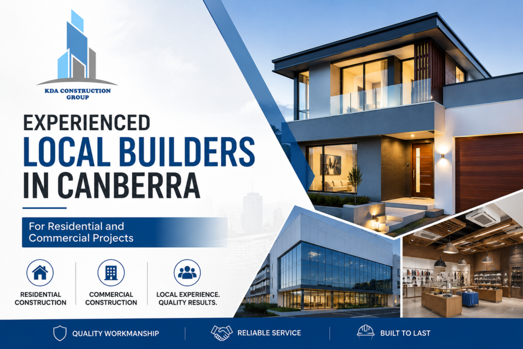 Experienced Local Builders in Canberra | KDA Construction Group